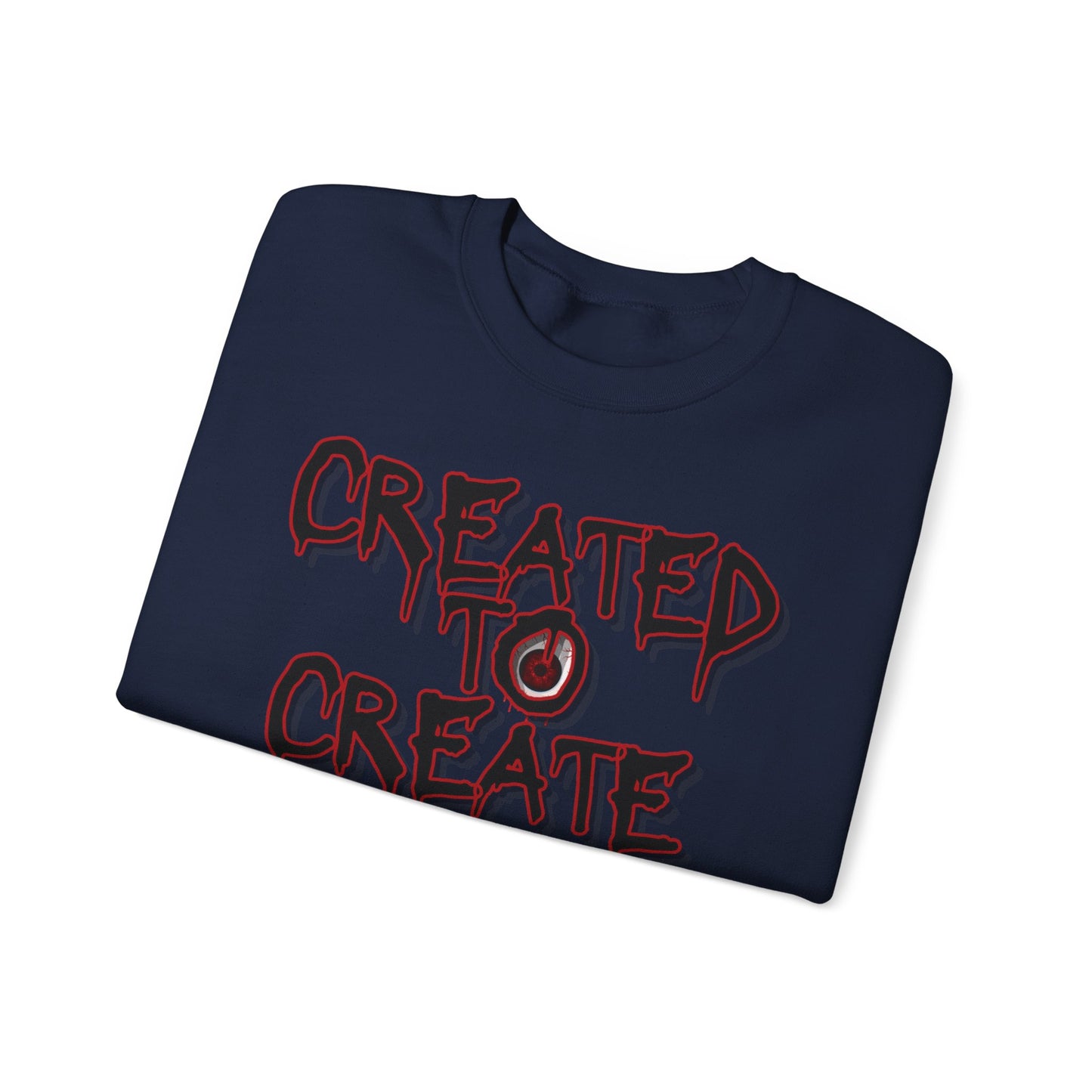 Created to Create Sweatshirt by Quinton Stocton Photography – DTFlex Graphic Sweatshirt