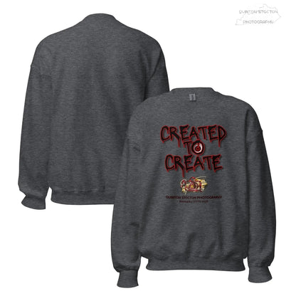 Artistic Graphic Design - Created to Create - Crewneck Sweatshirt - Unisex Heavy Blend - Quinton  Stocton Photography Quinton Stocton Photography Sweatshirt  Quinton Stocton Photography