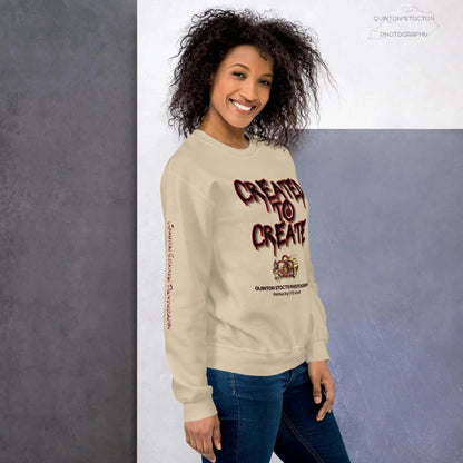 Artistic Graphic Design - Created to Create - Crewneck Sweatshirt - Unisex Heavy Blend - Quinton  Stocton Photography Quinton Stocton Photography Sweatshirt  Quinton Stocton Photography