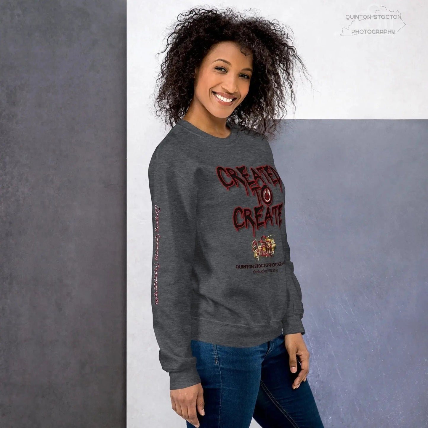 Artistic Graphic Design - Created to Create - Crewneck Sweatshirt - Unisex Heavy Blend - Quinton  Stocton Photography Quinton Stocton Photography Sweatshirt  Quinton Stocton Photography