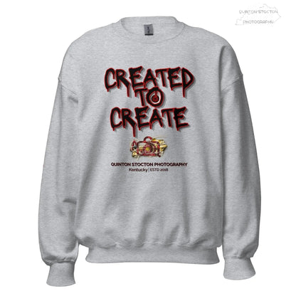Artistic Graphic Design - Created to Create - Crewneck Sweatshirt - Unisex Heavy Blend - Quinton  Stocton Photography Quinton Stocton Photography Sweatshirt  Quinton Stocton Photography