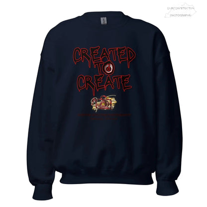 Artistic Graphic Design - Created to Create - Crewneck Sweatshirt - Unisex Heavy Blend - Quinton  Stocton Photography Quinton Stocton Photography Sweatshirt  Quinton Stocton Photography
