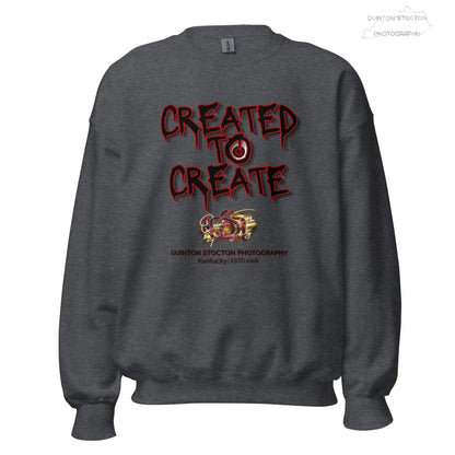 Artistic Graphic Design - Created to Create - Crewneck Sweatshirt - Unisex Heavy Blend - Quinton  Stocton Photography Quinton Stocton Photography Sweatshirt  Quinton Stocton Photography