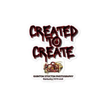“Created to Create” Bubble-free stickers by Quinton Stocton Photography Quinton Stocton Photography STICKER 9.99 Quinton Stocton Photography 4″×4″