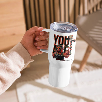 You Are Enough affirmation insulated mug by Quinton Stocton Photography, stainless steel, BPA-free, spill-proof lid.